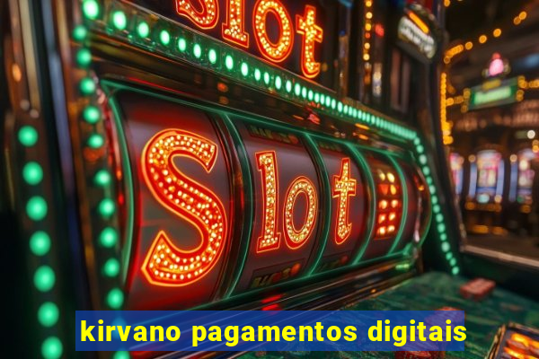 kirvano pagamentos digitais